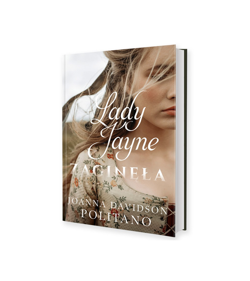 Joanna Davidson Politano "Lady Jayne zaginęła" Joanna Davidson Politano "Lady Jayne zaginęła"